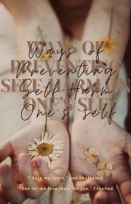 Ways Of Preventing Self-Harm On One's Self