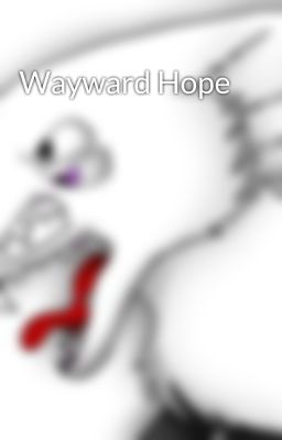 Wayward Hope