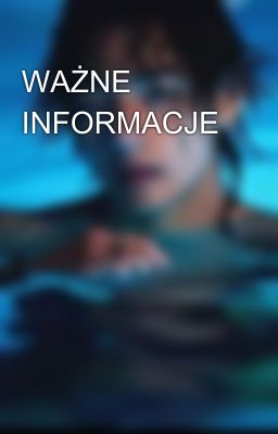 WAŻNE INFORMACJE