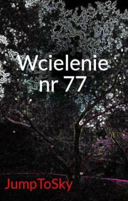 Wcielenie nr 77