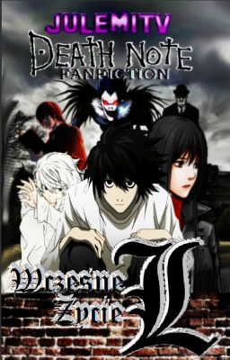 Wczesne Życie L // Death Note Fanfiction