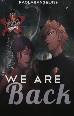 We are back [Miraculous Ladybug]