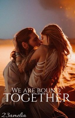 We Are Bound Together 