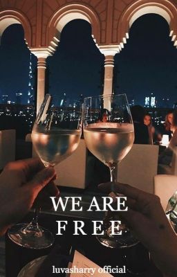 We Are Free || h.s