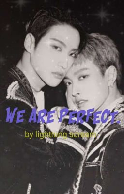 We are perfect- seonjoong/ Ateezfamily