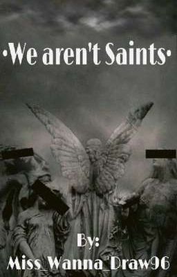 •We aren't Saints• ||Original story|| Mandela Catalogue AUs