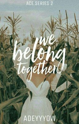 We Belong Together [Completed]