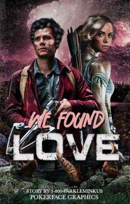 WE FOUND LOVE! joel dawson