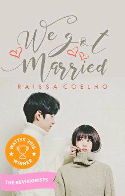 We Got Married ✓