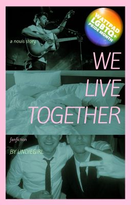 We Live Together [fanfic]