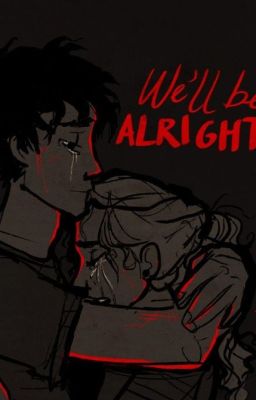 We'll be alright (Riordanverse)