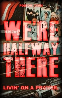 WE'RE HALFWAY THERE | An Original Apply Fic