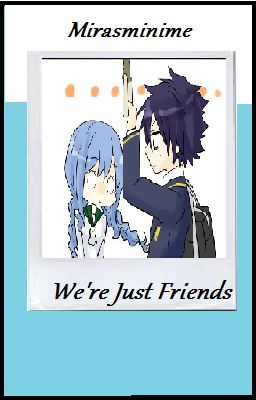 We're Just Friends [Gruvia High School AU]