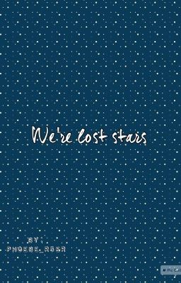 We're Lost Stars