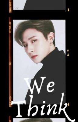 We Think ;; ChangKi - Segunda Temporada 