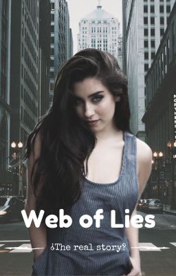 Web of lies- ¿The Real Story?