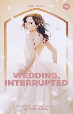 Wedding, Interrupted (Published under Pop Fiction)