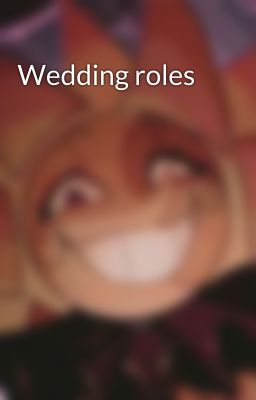 Wedding roles