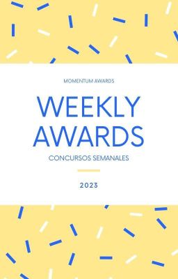 Weekly Awards 2023 - Regresa En Agosto