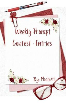 Weekly Prompt Contest Entries