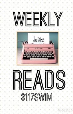 Weekly Reads 