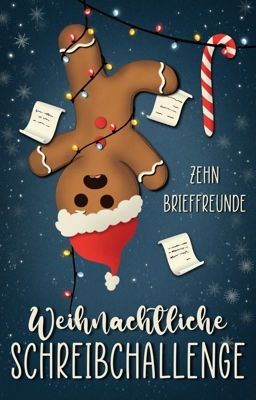 ❆ Weihnachtliche Schreibchallenge ❆