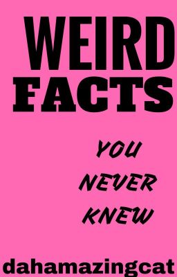 Weird Fact Book