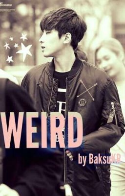 《WEIRD》•Meanie• 