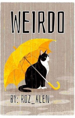 Weirdo |Shortstory|