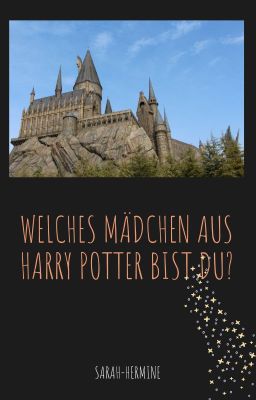 Welcher Mädchencharakter aus Harry Potter bist du?