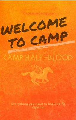 Welcome to Camp Half-Blood!!