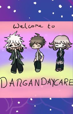 Welcome To Dangan Daycare!