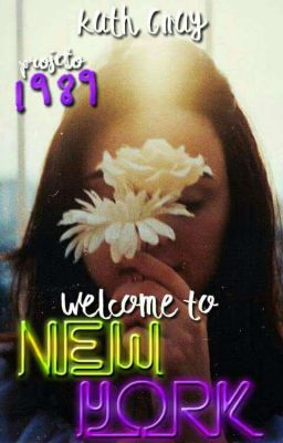 WELCOME TO NEW YORK  - PROJETO 1989 [HIATUS]