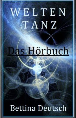 WELTENTANZ - Das Hörbuch