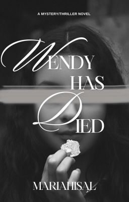 Wendy Has Died (On-going)