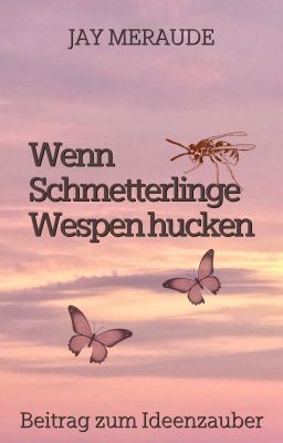 Wenn Schmetterlinge Wespen hucken