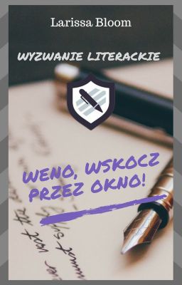 Weno, wskocz przez okno! Wyzwanie literackie