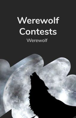 Werewolf Contests