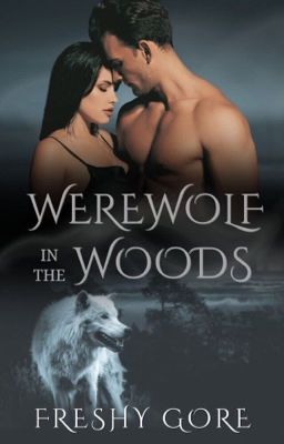 Werewolf In The Woods