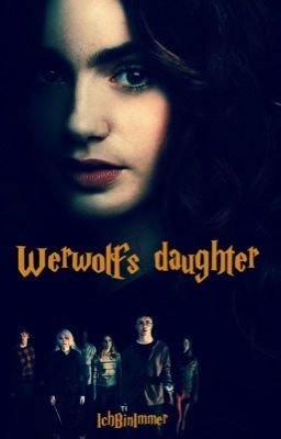 Werwolf 's daughter 