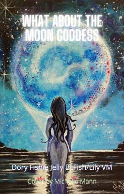 What About the Moon Goddess