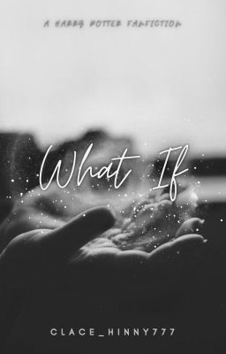 What If ✔