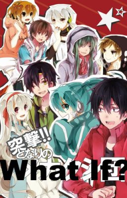 What if...... [Kagerou Project fan fiction]