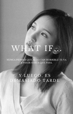 What if... - MINAYEON (Amistad)