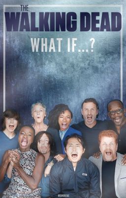 What if...? ✗ The Walking Dead