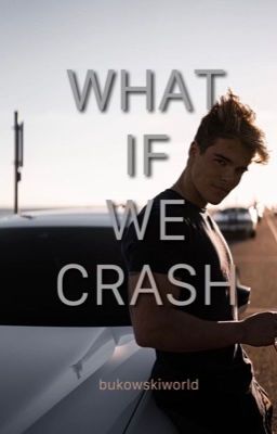 What if we crash 