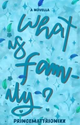 What is Family? | a NOVELLA ✓