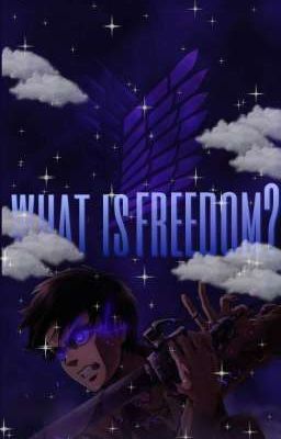 what is freedom? snk oneshot