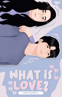 What is Love? [Tamat]