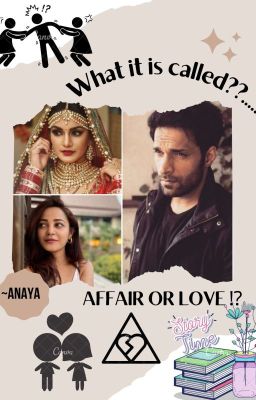 What it is called?.....Affair or Love⁉️